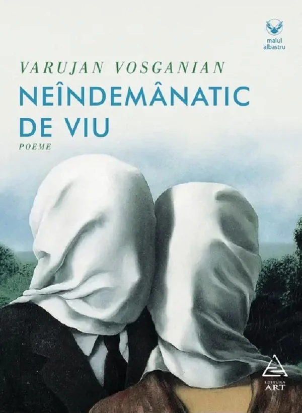 Neindemanatic de viu. Poeme