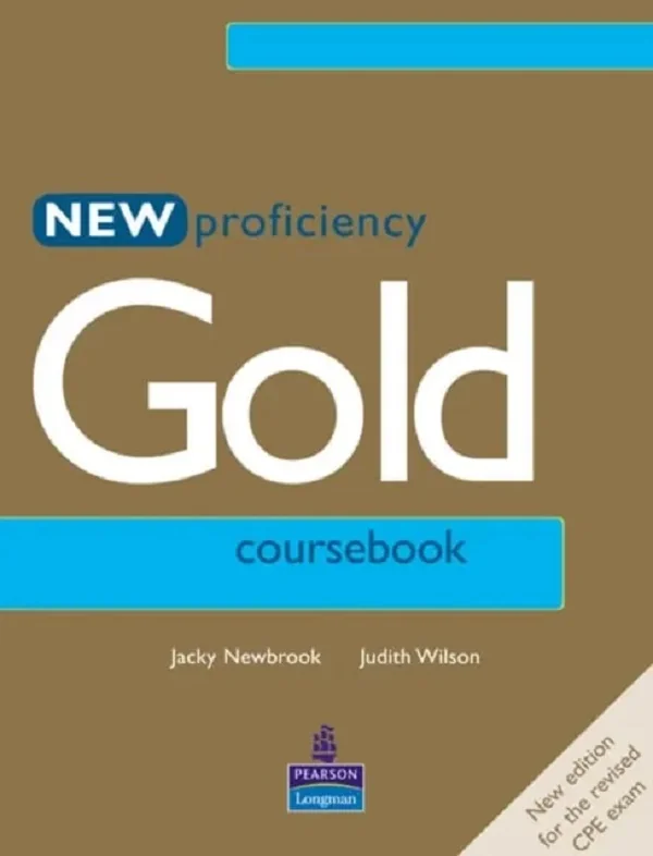 New Proficiency Gold Coursebook - Jacky Newbrook, Judith Wilson