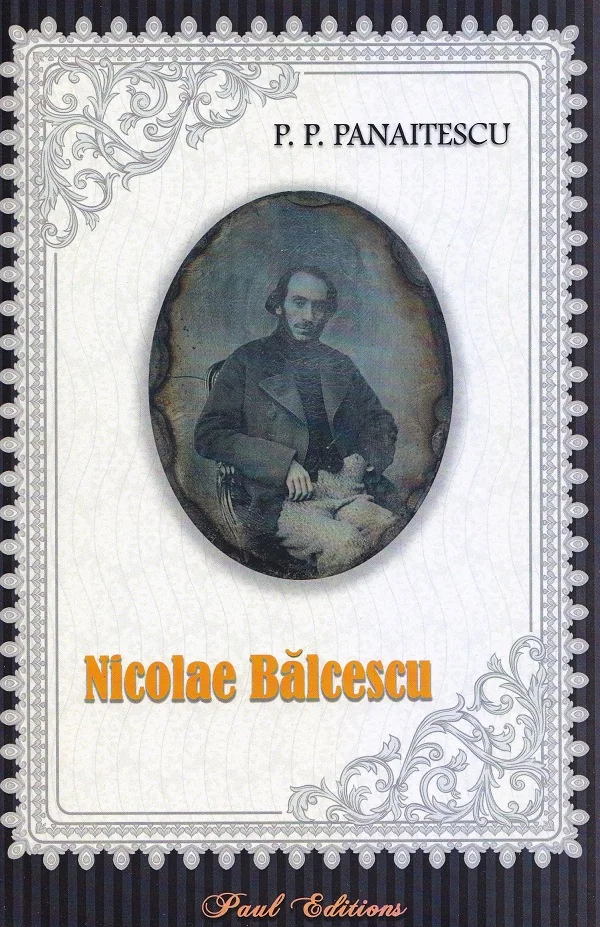 Nicolae Balcescu - P. P. Panaitescu