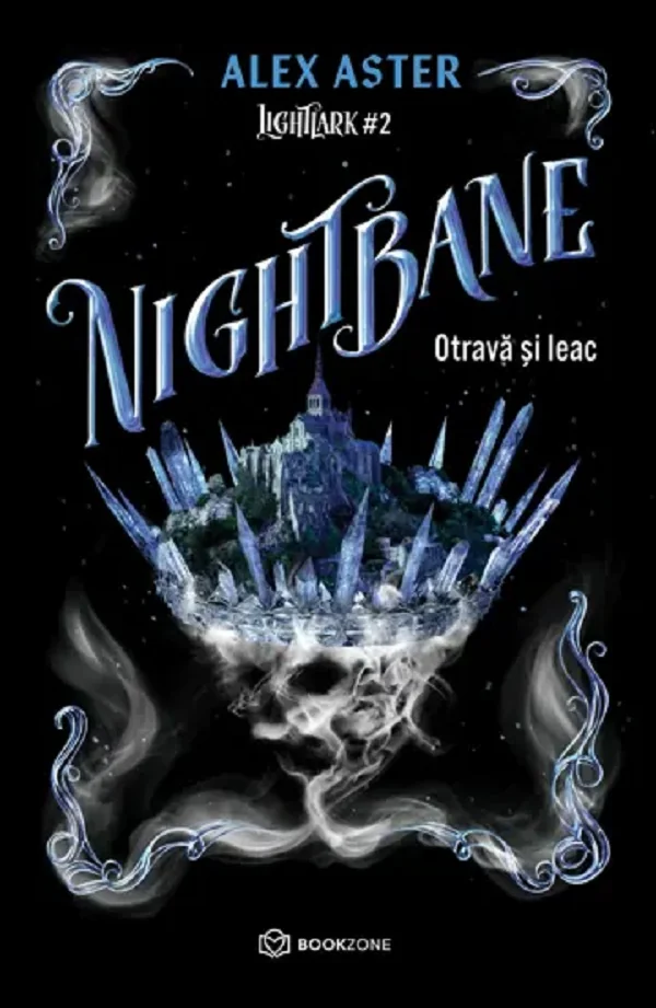 Nightbane: Otrava si leac. Seria Lightlark Vol.2