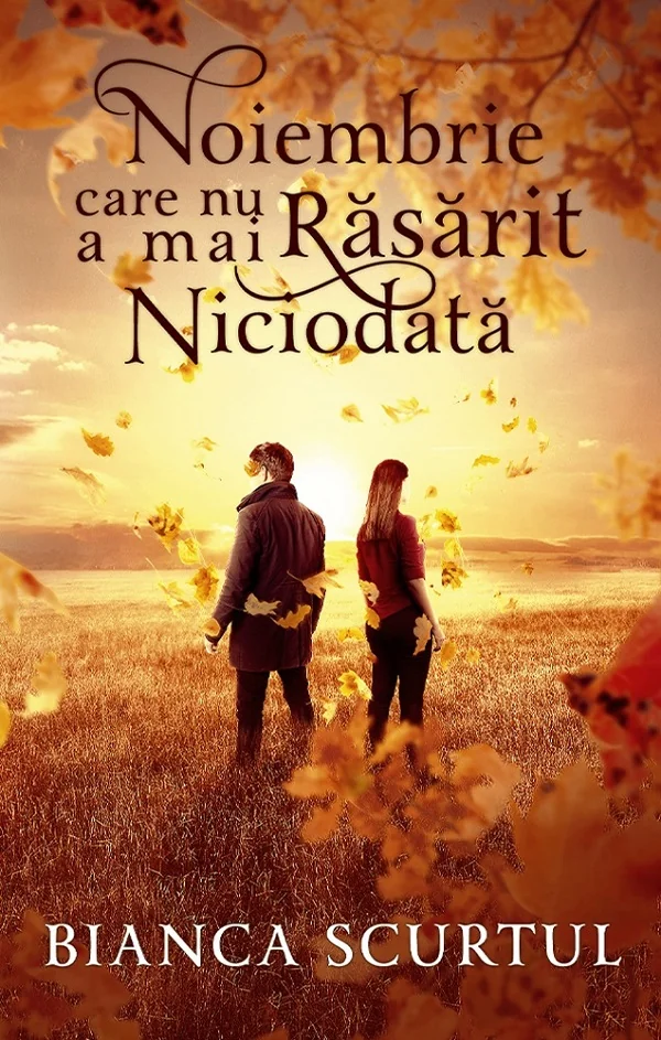 Noiembrie care nu a mai rasarit niciodata