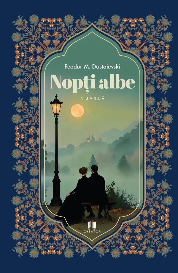 Nopti albe - Feodor M. Dostoievski