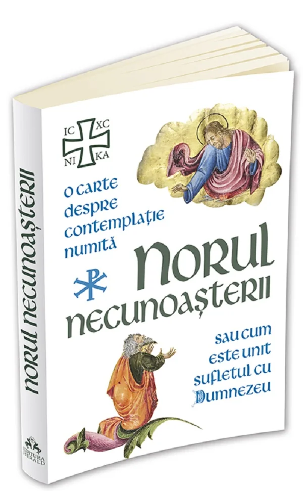 Norul necunoasterii. O carte despre contemplatie sau cum este unit sufletul cu Dumnezeu