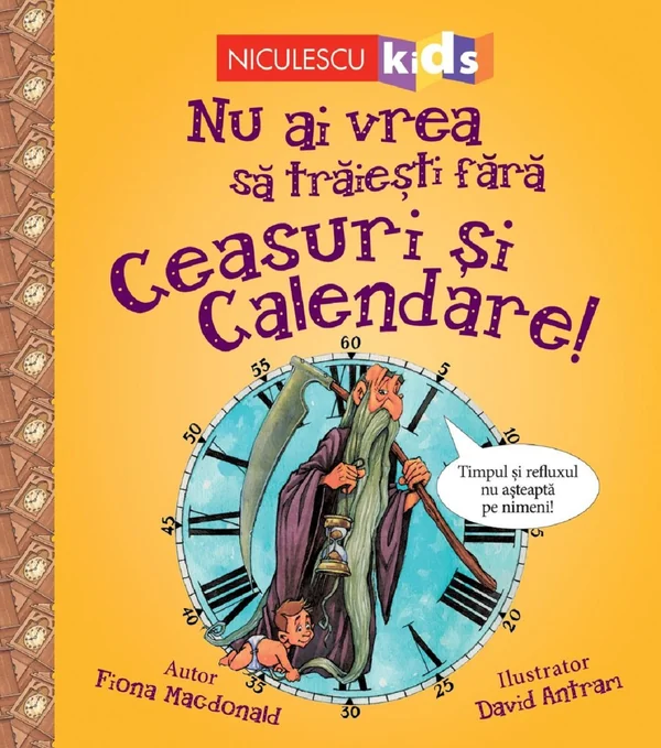 Nu ai vrea sa traiesti fara: Ceasuri si calendare!