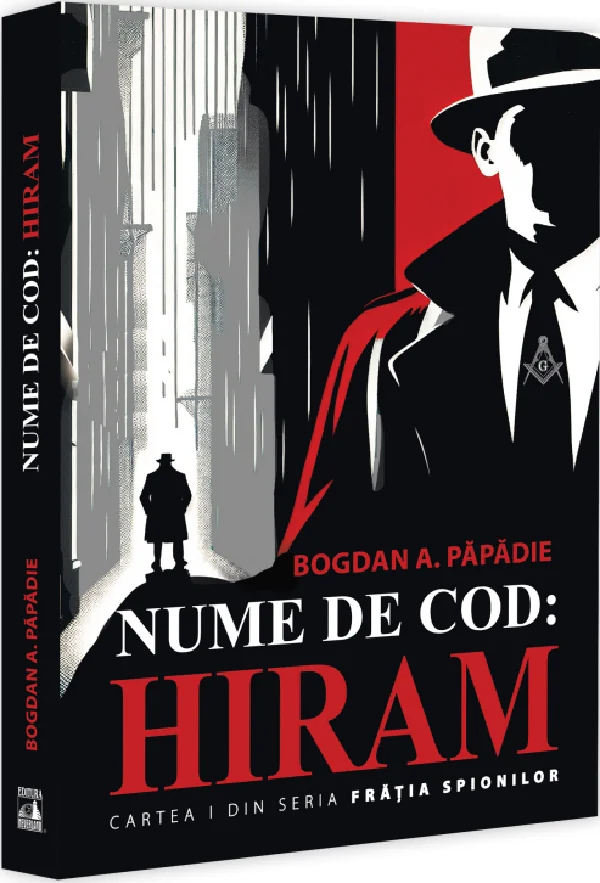 Nume de cod: Hiram. Seria Fratia spionilor Cartea 1