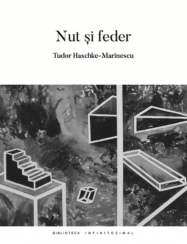 Nut si feder - Tudor Haschke-Marinescu