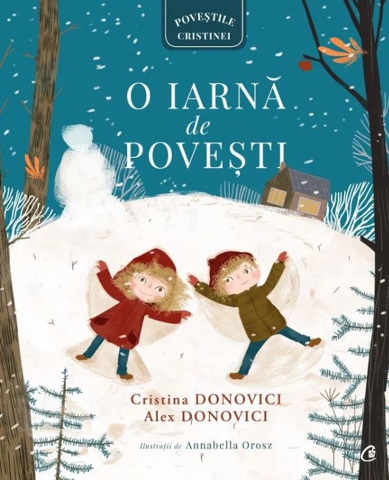 O iarna de povesti - Cristina Donovici, Alex Donovici, Annabella Orosz