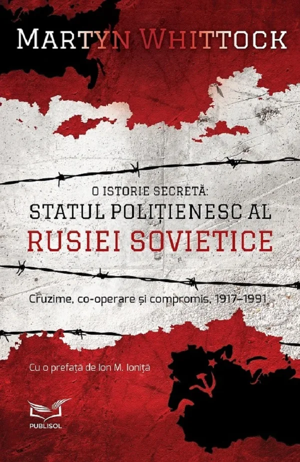 O istorie secreta: Statul politienesc al Rusiei Sovietice