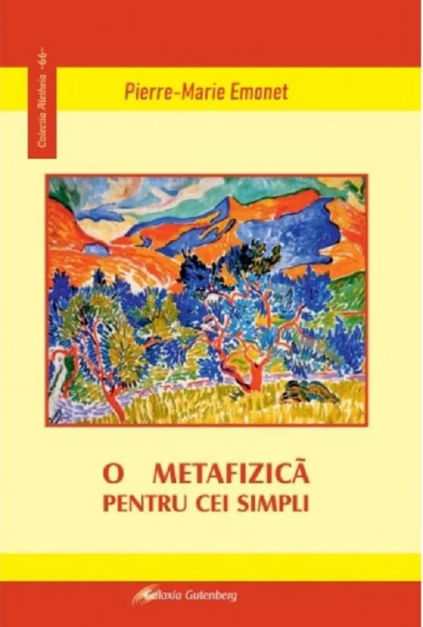 O metafizica pentru cei simpli - Pierre-Marie Emonet
