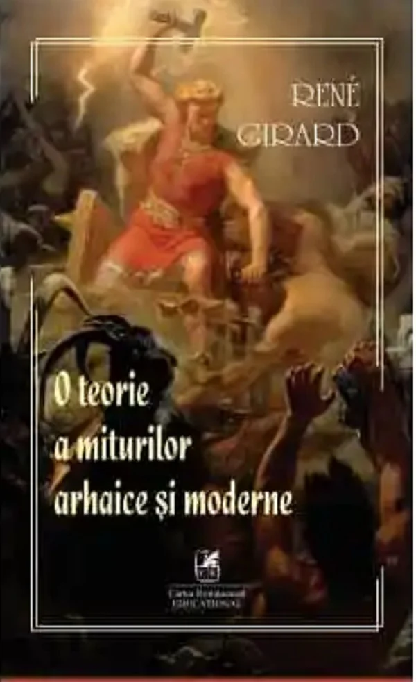 O teorie a miturilor arhaice si moderne