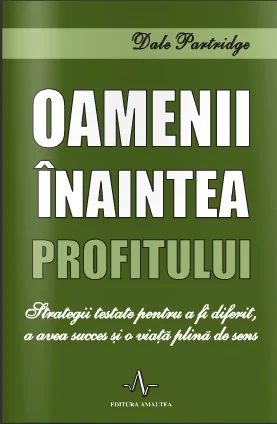 Oamenii inaintea profitului