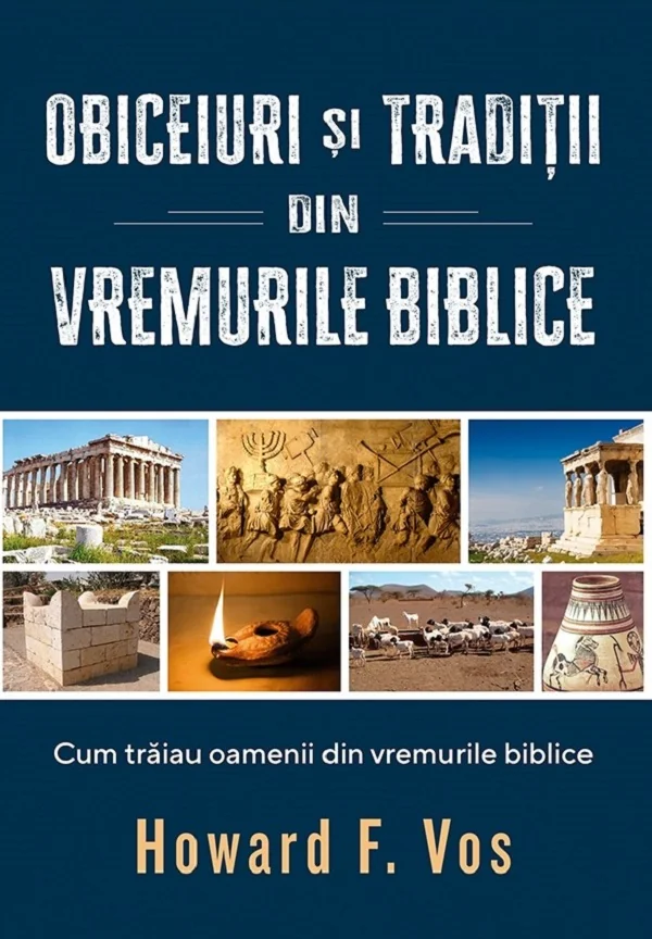 Obiceiuri si traditii din vremurile biblice