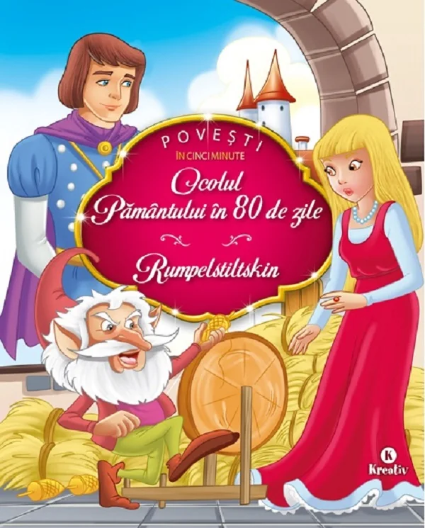 Ocolul pamantului in 80 de zile. Rumpelstiltskin
