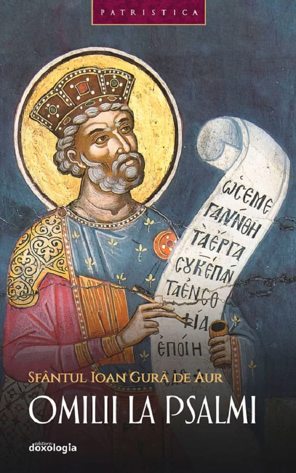 Omilii la Psalmi. Patristica 36