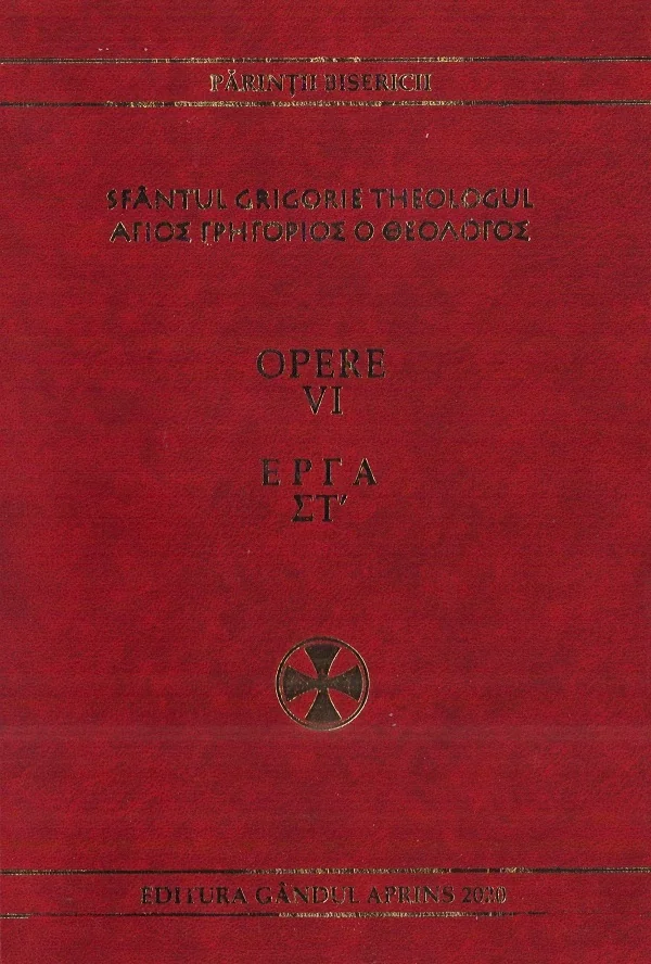 Opere Vol.6: Cuvinte Enconomiastice - Sfantul Grigorie Theologul