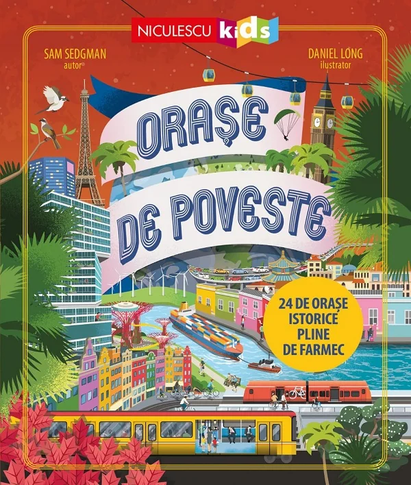 Orase de poveste. 24 de orase istorice pline de farmec