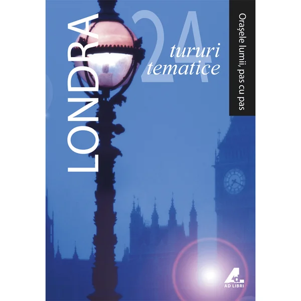 Orasele lumii, pas cu pas - Londra
