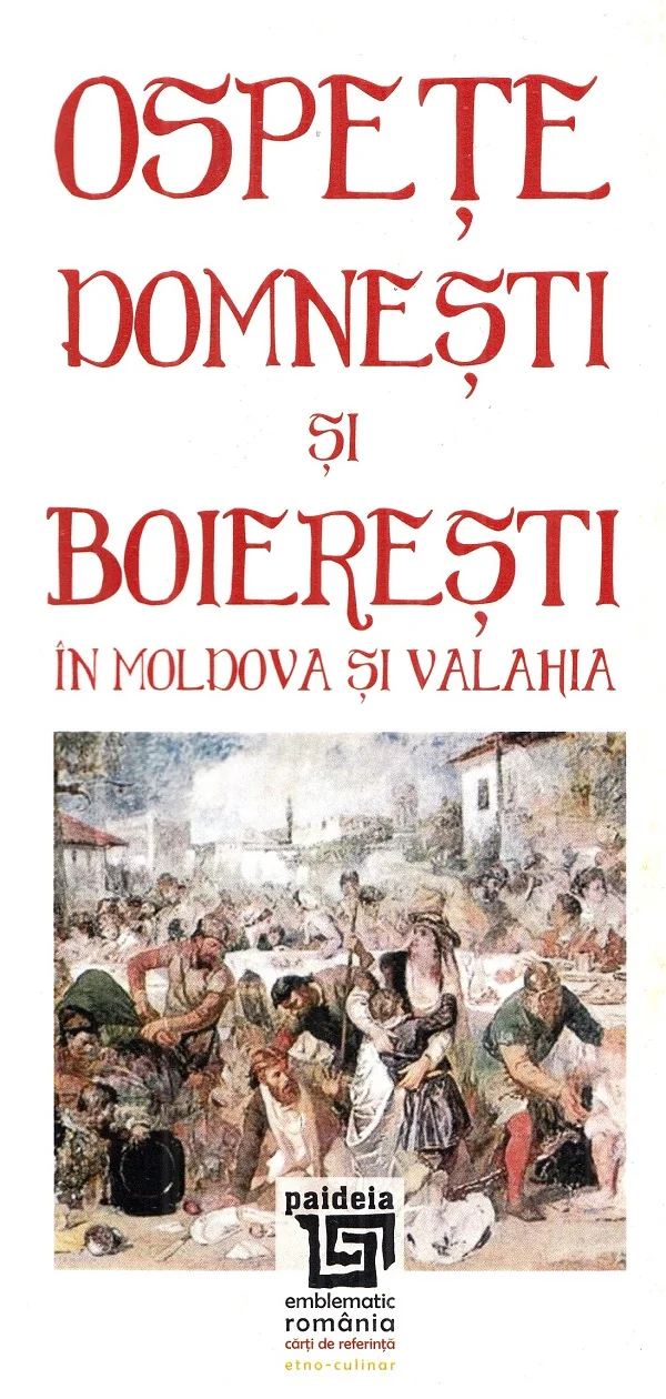 Ospete domnesti si boieresti in Moldova si Valahia