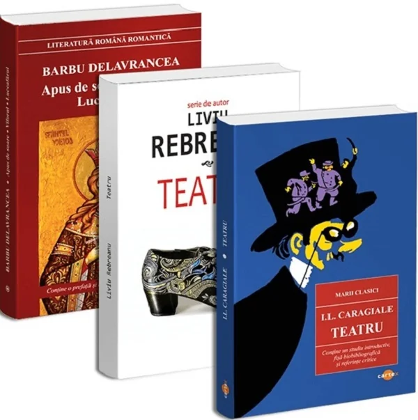 Pachet 3 carti: Teatru - Barbu Delavrancea, Ion Luca Caragiale, Liviu Rebreanu