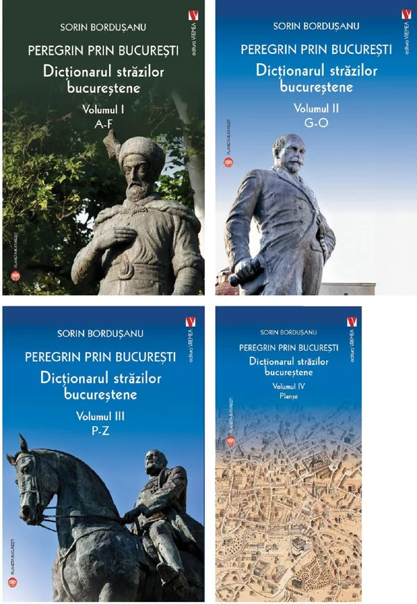 Pachet 4 volume: Peregrin prin Bucuresti. Dictionarul strazilor bucurestene
