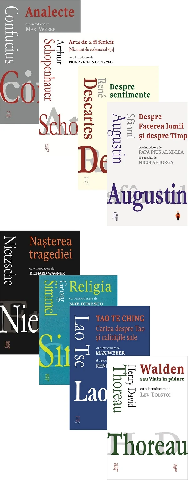Pachet 8 carti: Forma mentis - Confucius, Arthur Schopenhauer, Rene Descartes, Sfantul Augustin, Friedrich Nietzsche, Georg Simmel, Lao Tse, Henry David Thoreau