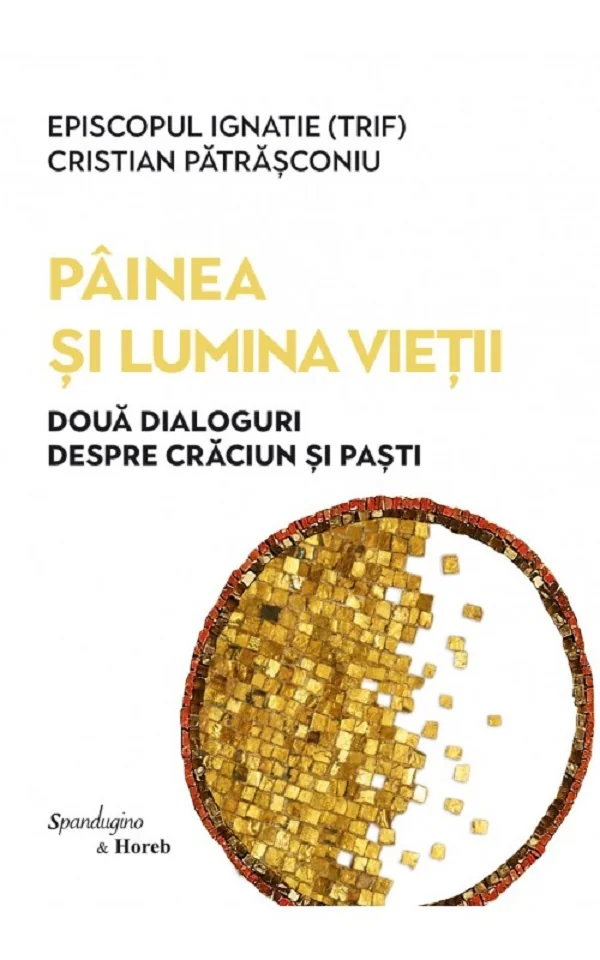 Painea si lumina vietii Ed.2