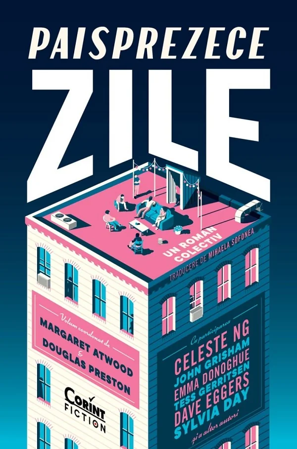 Paisprezece zile. Un roman colectiv