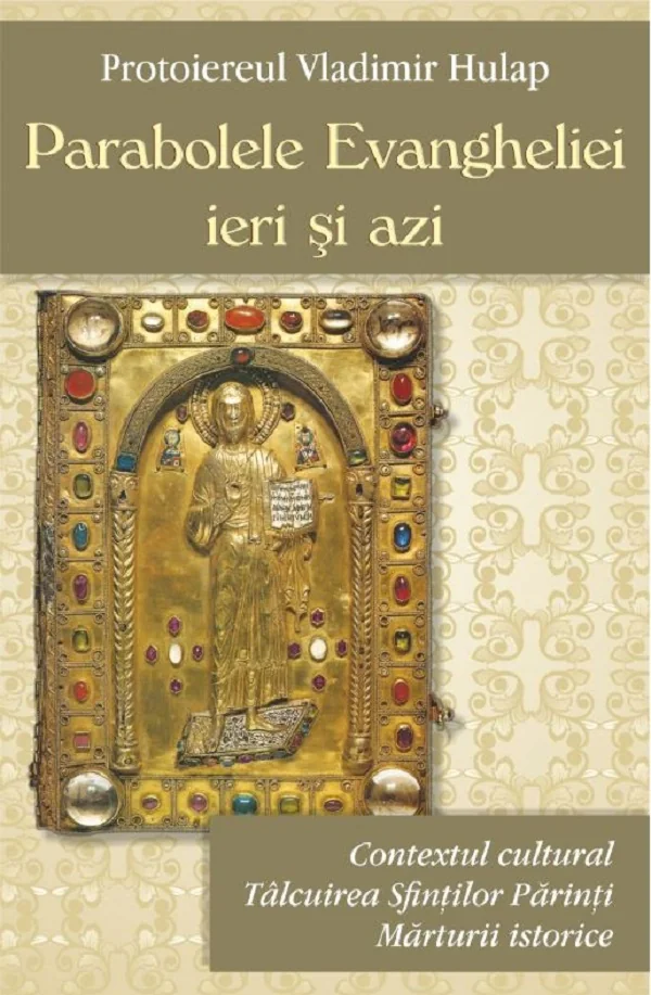 Parabolele Evangheliei ieri si azi