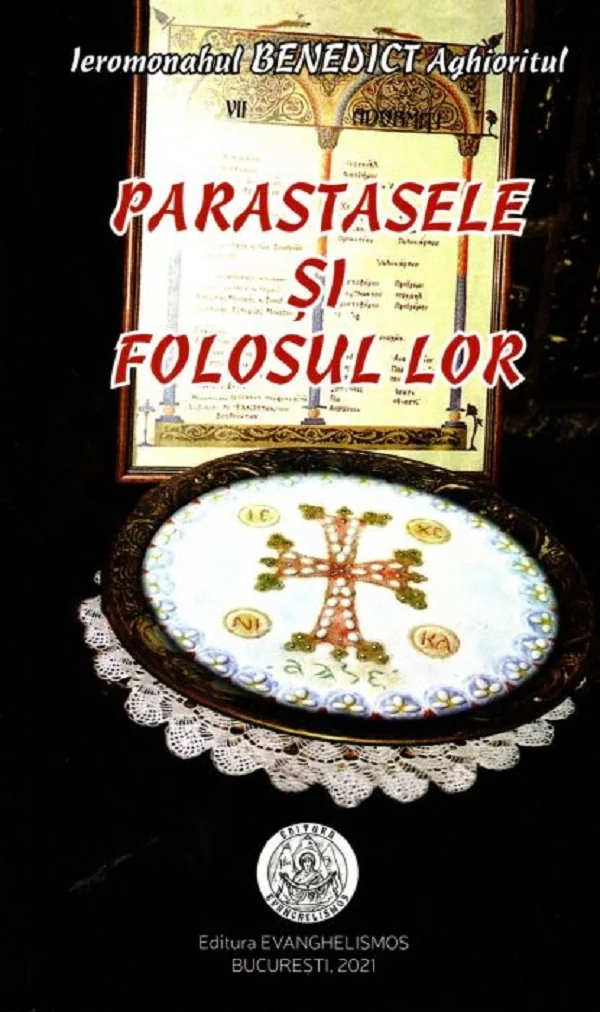 Parastasele si folosul lor