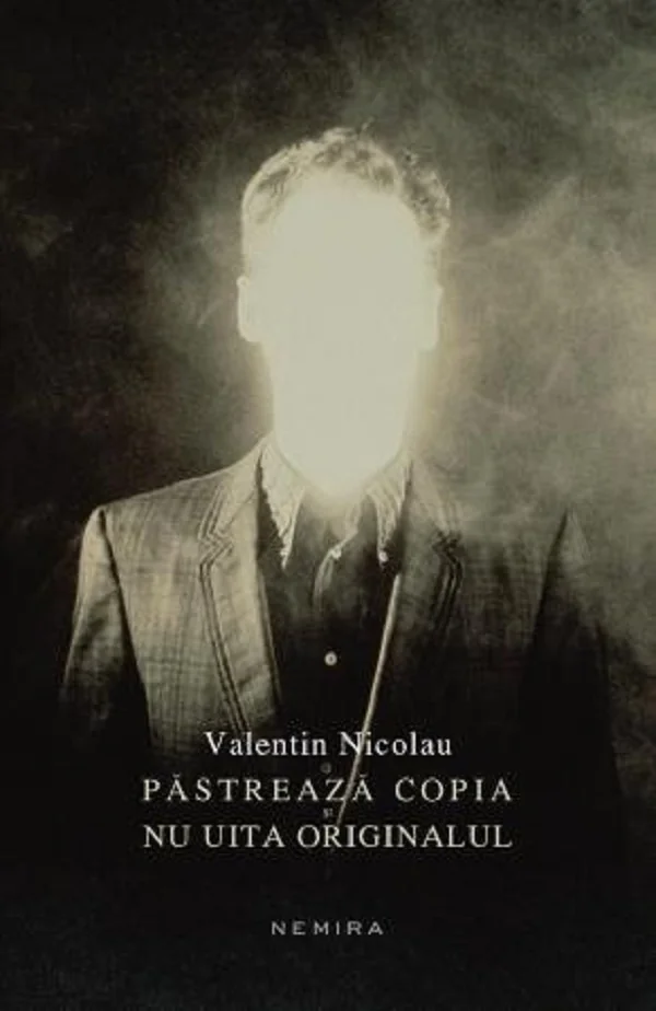 Pastreaza copia nu uita originalul