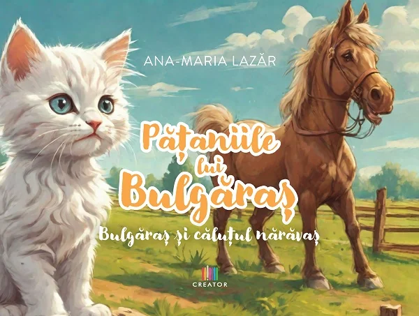 Pataniile lui Bulgaras: Bulgaras si calutul naravas - Ana-Maria Lazar