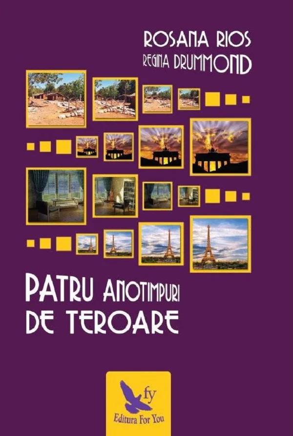 Patru anotimpuri de teroare - Rosana Rios, Regina Drummond