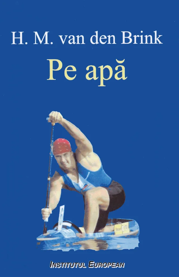 Pe apa - H. M. van den Brink