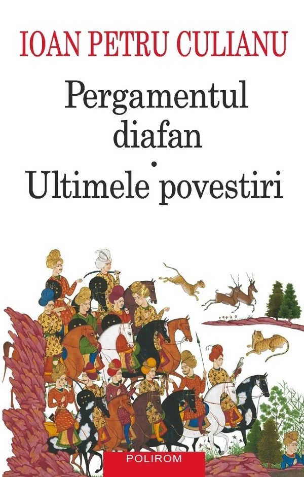 Pergamentul diafan. Ultimele povestiri Ed.2025