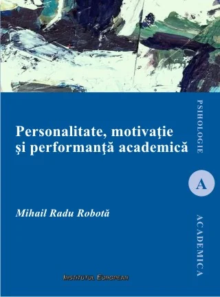 Personalitate, motivatie si performanta academica