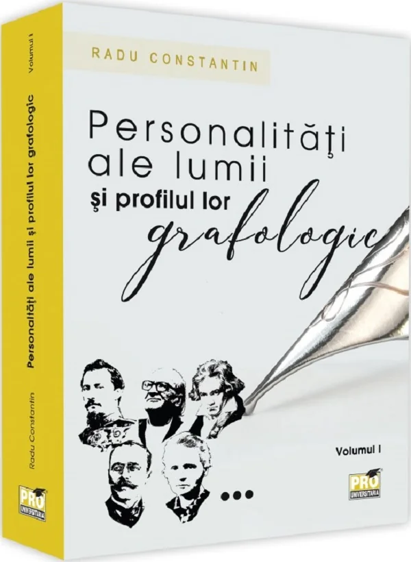 Personalitati ale lumii si profilul lor grafologic. Vol.1