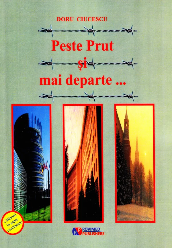 Peste Prut si mai departe...