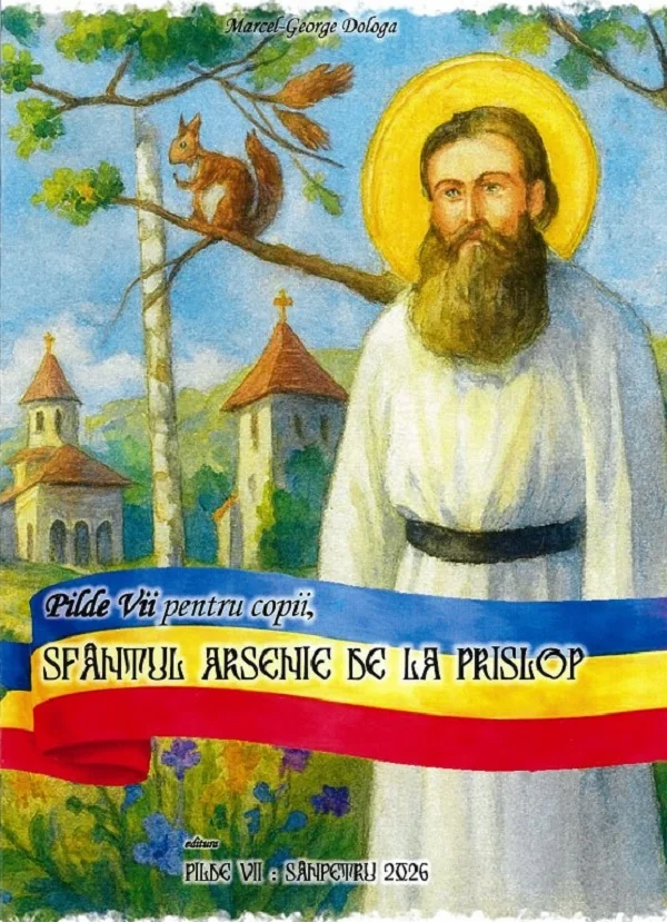 Pilde Vii pentru copii, Sfantul Arsenie de la Prislop