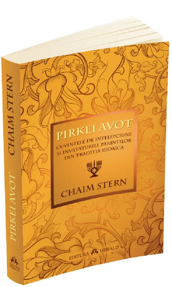 Pirkei Avot. Cuvintele de intelepciune si invataturile Parintilor din traditia iudaica
