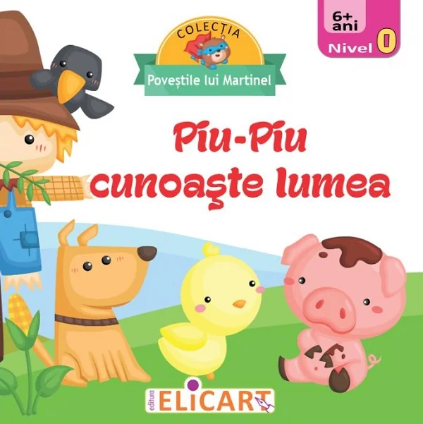 Piu-Piu cunoaste lumea. Nivel 0