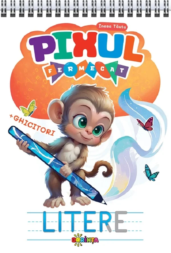 Pixul fermecat. Litere