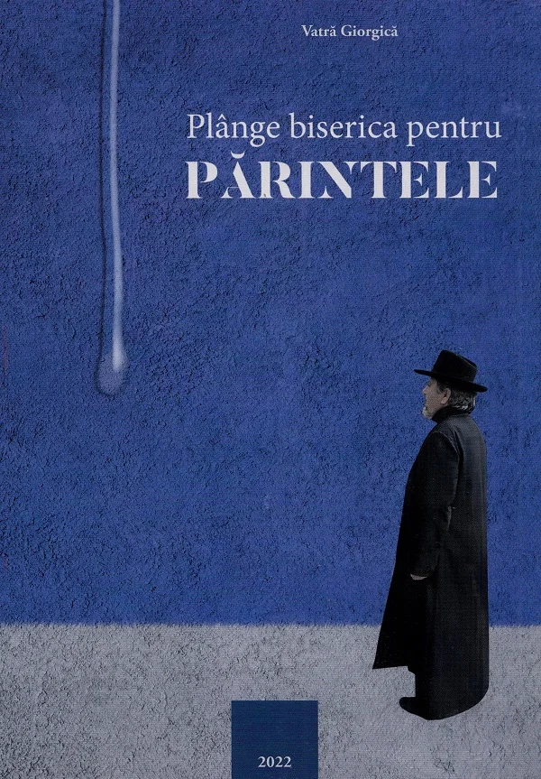Plange biserica pentru parintele