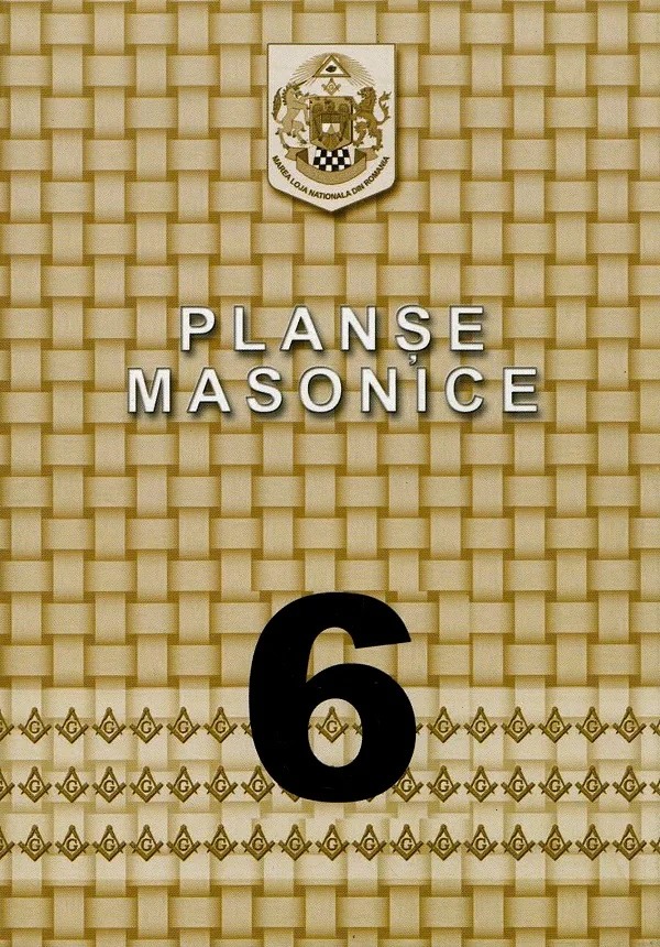 Planse masonice. Vol.6 -  Emilian M. Dobrescu