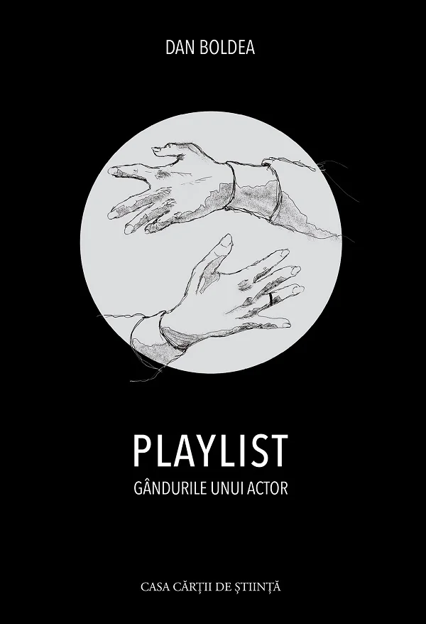 Playlist. Gandurile unui actor