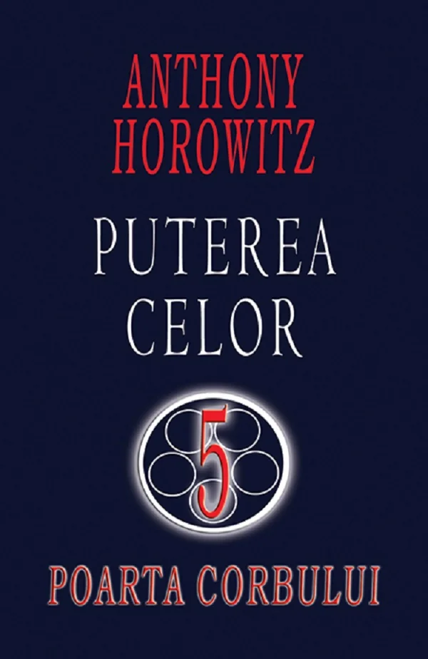 Poarta corbului. Puterea celor 5