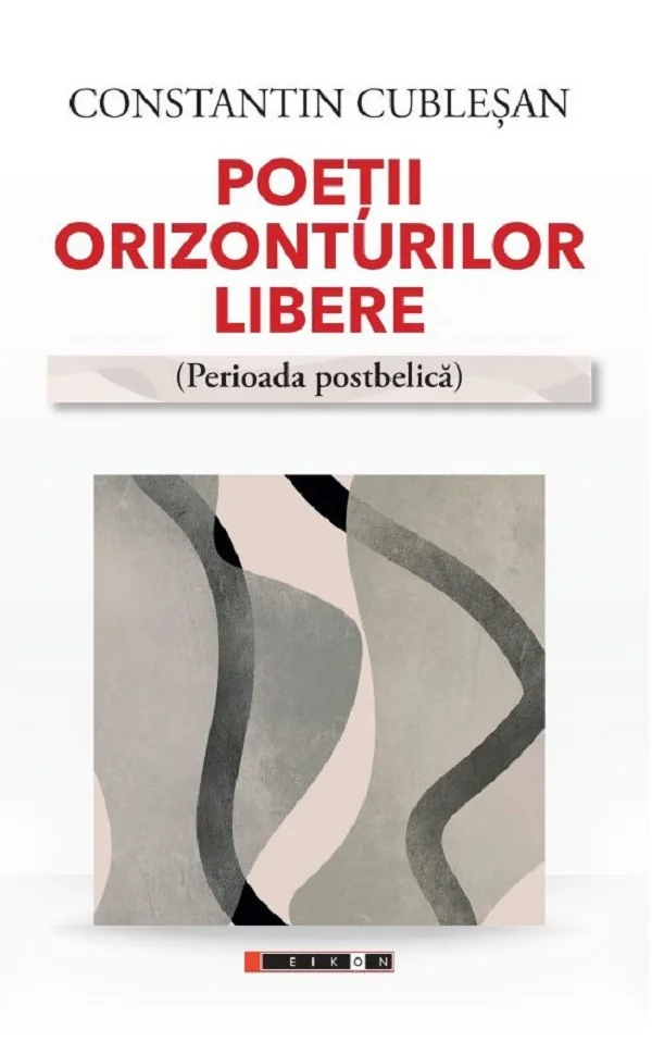 Poetii orizonturilor libere. Perioada postbelica