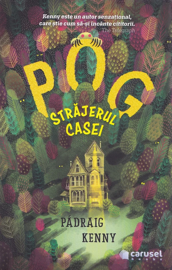 Pog, strajerul casei