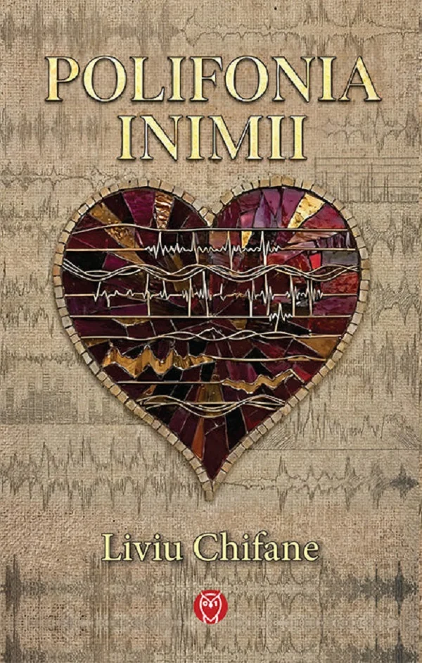Polifonia inimii - ﻿Liviu Chifane