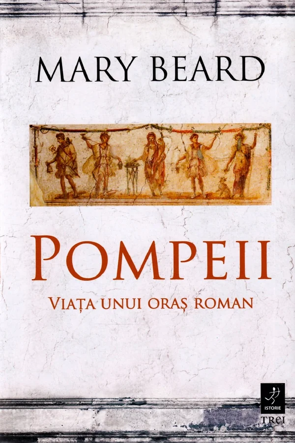 Pompeii, viata unui oras roman