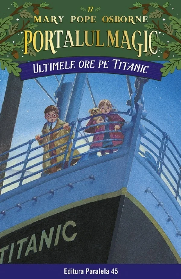 Portalul magic 17: Ultimele ore pe Titanic Ed.3